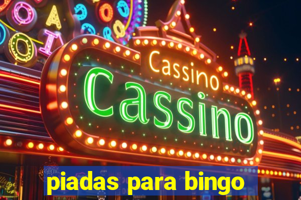 piadas para bingo